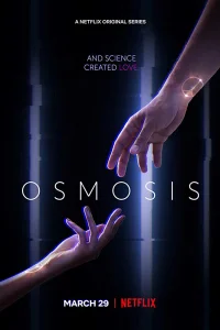 Осмос (2019) онлайн